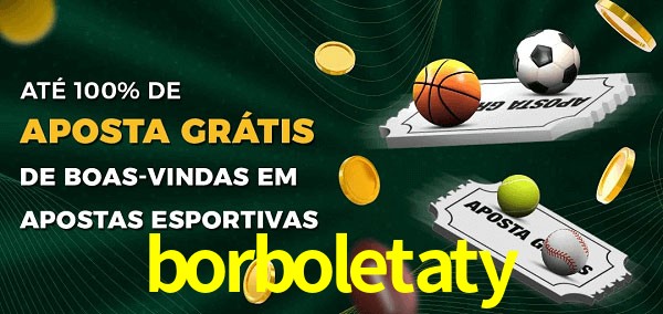 borboletaty Ate 100% de Aposta Gratis